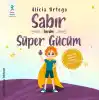 Sabır Benim Süper Gücüm