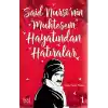 Said Nursinin Muhteşem Hayatından Hatıralar 1