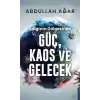 Salgının Gölgesinde Güç, Kaos ve Gelecek