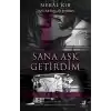 Sana Aşk Getirdim