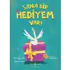 Sana Bir Hediyem Var!