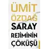 Saray Rejiminin Çöküşü