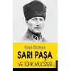 Sarı Paşa ve Türk Mucizesi
