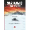 Sarıkamış - Kar ve Ateş