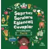 Şaşırtıcı Sorulara Eğenceli Cevaplar –Tarih