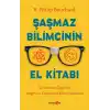 Şaşmaz Bilimcinin El Kitabı