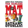 Satranç Oyunları 1 Tek Hamlede Mat