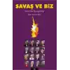 Savaş ve Biz