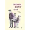 Sayonara Demek Yasak