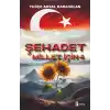 Şehadet Millet İçin - 4