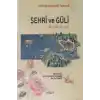Şehri ve Güli