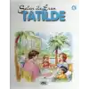 Selen İle Eren 6 Tatilde