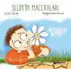Selimİn Maceraları - Papatya Dostum Benim