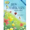 Sen Harikasın