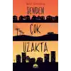 Senden Çok Uzakta