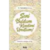 Seni Buldum Kendimi Unuttum