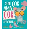 Seni Çok Ama Çok Seviyorum