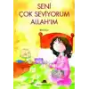 Seni Çok Seviyorum Allah’ım