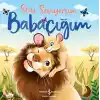Seni Seviyorum Babacığım