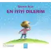 Senin İçin En İyiyi Dilerim