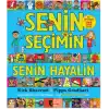 Senin Seçimin Senin Hayalin