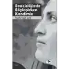 Sensizliğimle Söyleşirken Kendimle