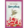 Serçekuş (Ciltli-Resimli)