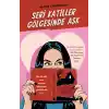 Seri Katiller Gölgesinde Aşk