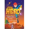 Serüven Günlükleri 4 - Süper Hero Muhafızların Zaferi