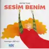 Sesim Benim