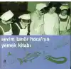 Sevim Tanör Hocanın Yemek Kitabı