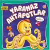 Sevimli Hayvanlar - Yaramaz Ahtapotlar
