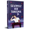 Sevimsiz Bir Tanışma