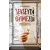 Sevseydi Gitmezdi