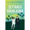 Şeytanla Yakınlaşma
