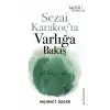 Sezai Karakoç’ta Varlığa Bakış