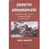 Şiddetin Görünümleri