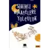 Sihirli Hikayelere Yolculuk