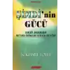 Şimdinin Gücü - Gerçeği Arayanların Mutlaka Okumaları Gereken Bir Kitap