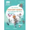 Sınıftaki Robot: Her Kafadan Bir Dilek