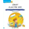 Sıra Dışı Durumlar Serisi 3 - Dikkat Elektrik Var!