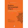 Siret - Sünnet Külliyatı 4 - Hadisin Epistemolojik Değeri