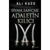 Siyah Sancak Adaletin Kılıcı