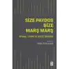 Size Paydos Bize Mars¸ Mars¸