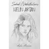 Sokak Nöbetçileri : Helin Aktan