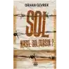 Sol Nasıl Solmasın?