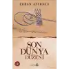 Son Dünya Düzeni