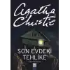 Son Evdeki Tehlike