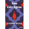 Son Göz Ağrısı