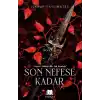 Son Nefese Kadar